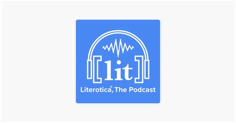 ‎Literotica™, The Podcast: Storytellers .